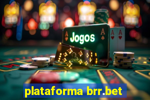 plataforma brr.bet